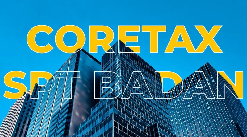 Resmi! Batas Lapor SPT Badan Diperpanjang hingga 31 Mei 2026